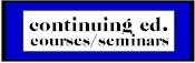 Continuing Education Courses/Seminars